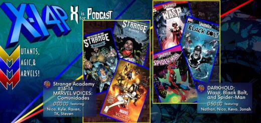 XI4P 279 -- Strange Academy #13-14, Marvel Voices: Comunidades, & Darkhold Wasp, Black Bolt, & Spider-Man!