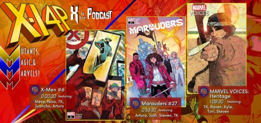 XI4P 282 -- X-Men #6, Marauders #27, & Marvel Voices: Heritage!