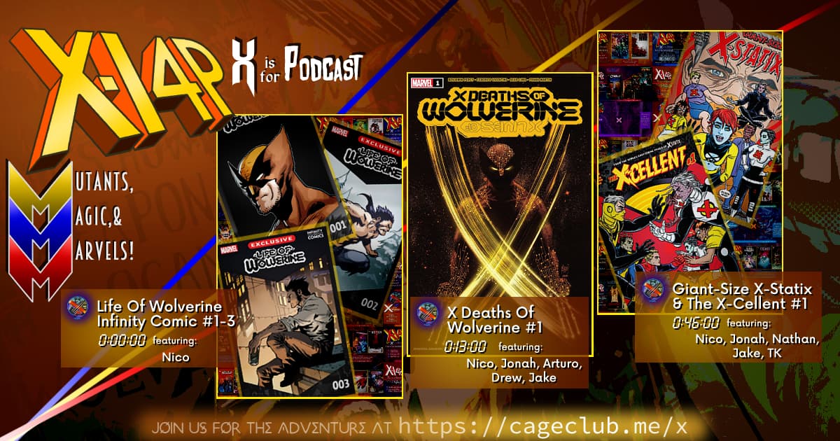 XI4P 291 -- Life Of Wolverine 1-3, X Deaths Of Wolverine 1, Giant-Size X-Statix, & The X-Cellent 1!