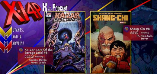 XI4P 292 - Ka-Zar: Lord Of The Savage Land #5 & Shang-Chi #8!