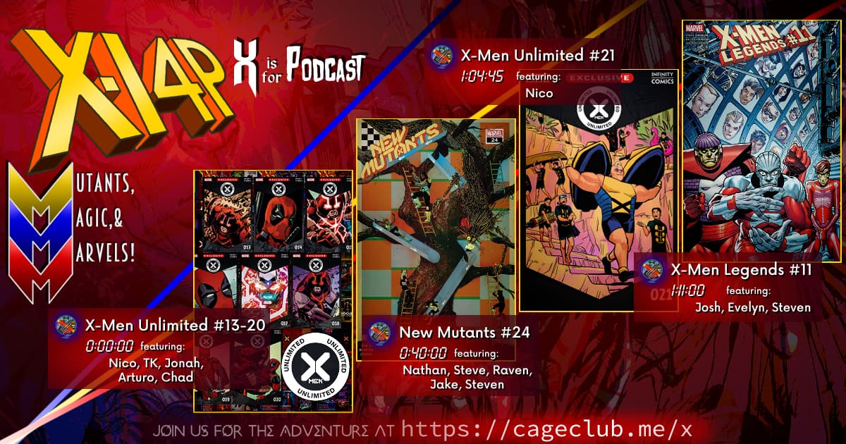 XI4P 294 -- X-Men Unlimited 13-21, New Mutants 24, X-Men Legends 11!