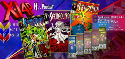 XI4P 324 -- Chronoskimming: Spellbound (1988) #4-6 & Marvel Comics Presents #138-142