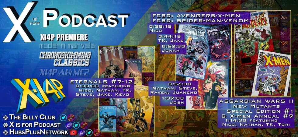 XI4P Premiere: Eternals #7-12, FCBD: Avengers/X-Men & Spider-Man/Venom, & Asgardian Wars!