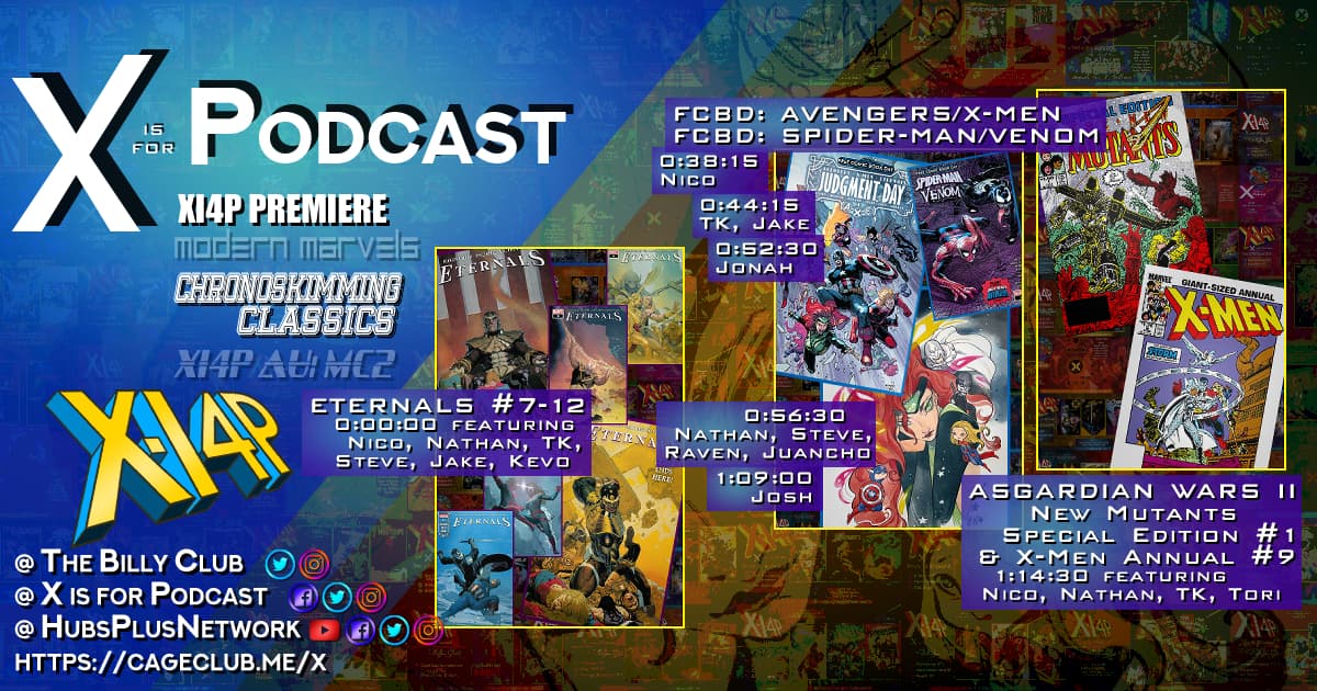 XI4P Premiere: Eternals #7-12, FCBD: Avengers/X-Men & Spider-Man/Venom, & Asgardian Wars!