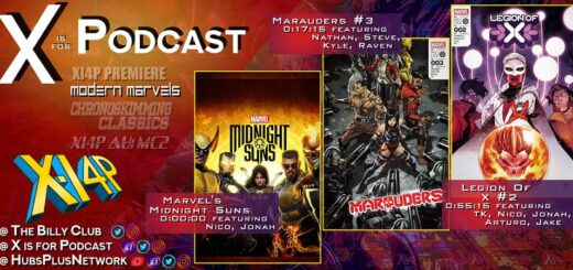 XI4P Modern Marvels: Marvel's Midnight Suns Trailer, Marauders #3, Legion Of X #2!