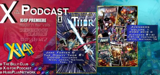 XI4P Premiere: Jane Foster & The Mighty Thor 1 & Avengers Vol 1!