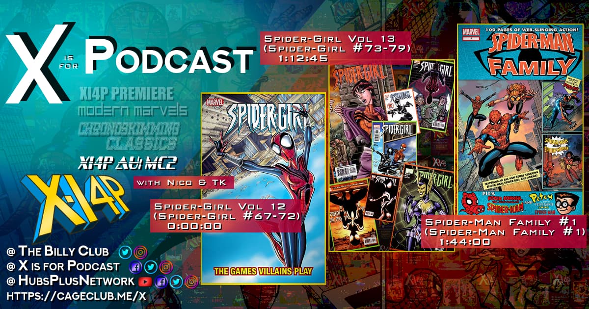 XI4P AU: Spider-Girl Volume 12-13 & Spider-Man Family #1!