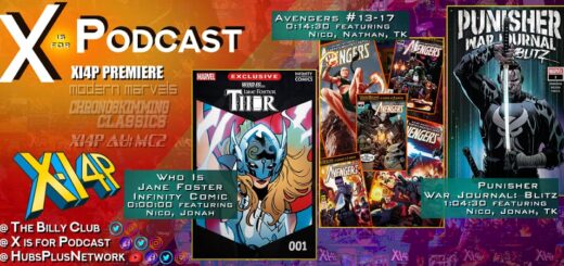 XI4P Premiere: Who Is Jane Foster?, Avengers #13-17, Punisher War Journal: Blitz!