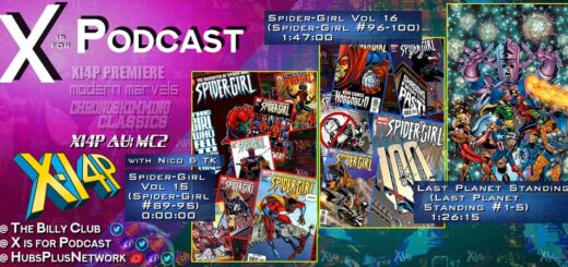 XI4P AU: Spider-Girl Volume 15-16 & Last Planet Standing!