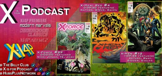 Modern Marvels: X-Force #29, X-Men Red #4, & X-Men #12!