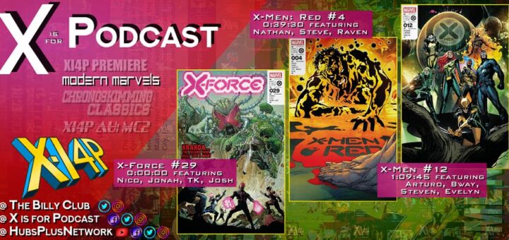Modern Marvels: X-Force #29, X-Men Red #4, & X-Men #12!