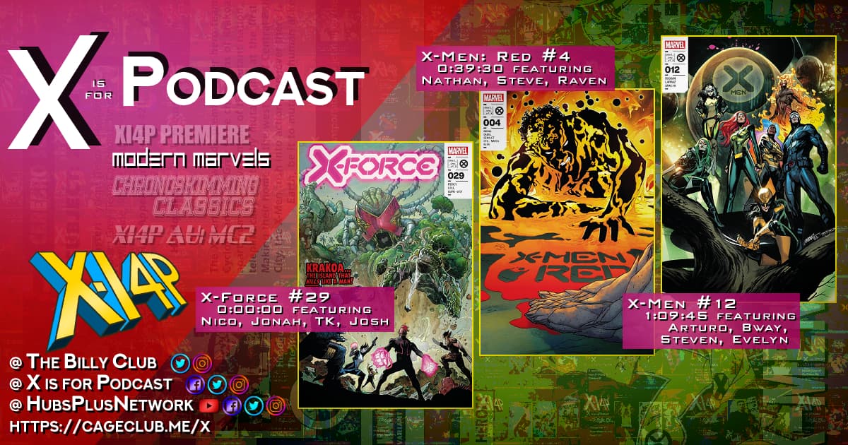 Modern Marvels: X-Force #29, X-Men Red #4, & X-Men #12!