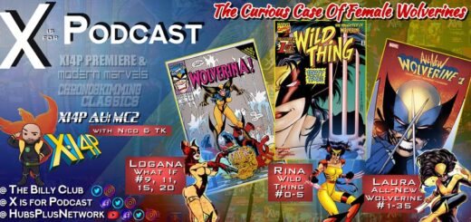 Wolverina (Logana), Wild Thing (Rina), & Wolverine (Laura) - The Curious Case of Female Wolverines, featuring What If #9, 11, 15, 20 & Wild Thing #0-5 & All New Wolverine #1-35