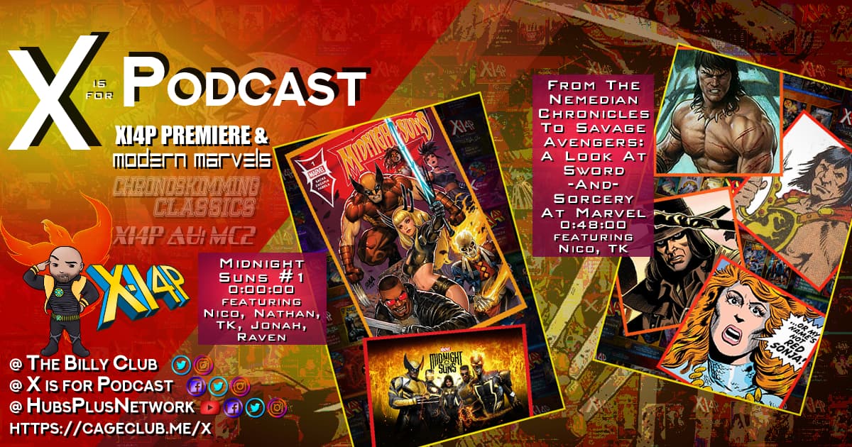 Midnight Suns #1 & From The Nemedian Chronicles To Savage Avengers:A Look At Sword-And-Sorcery At Marvel!