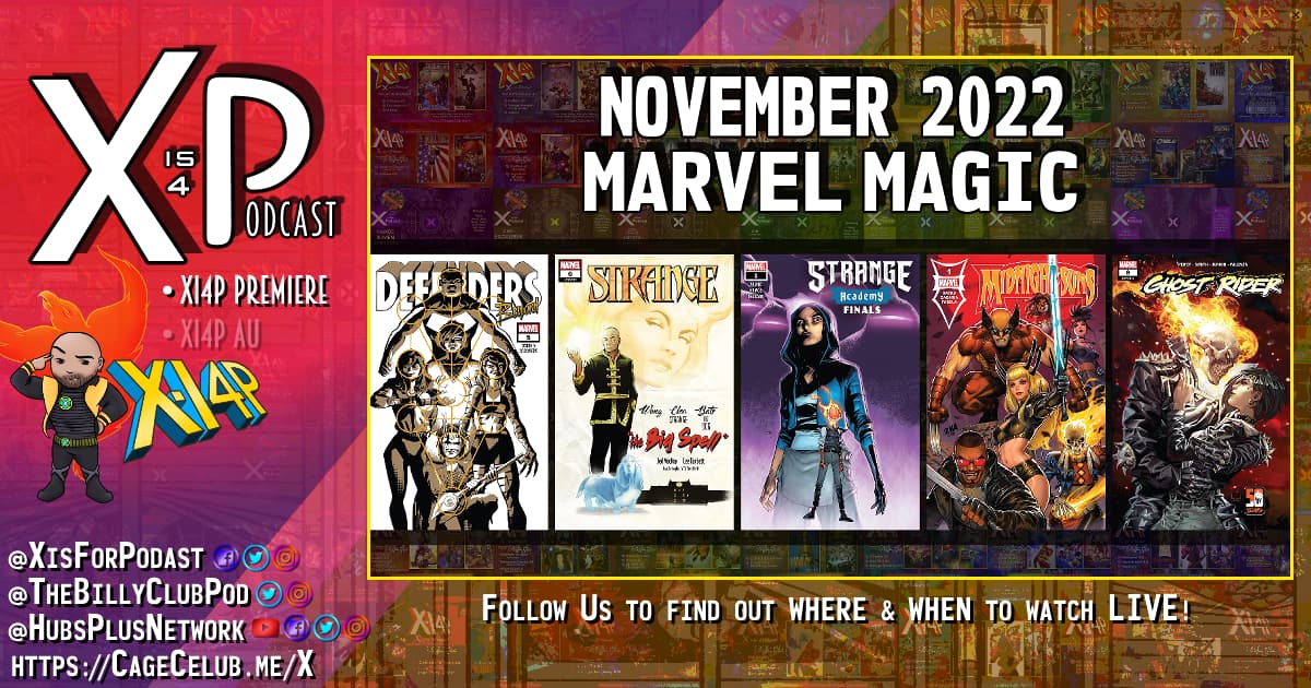 Nov 2022 Marvel Magic Live feat Defenders Beyond #5, Strange #6-8, Strange Academy Finals #1-2, Midnight Suns #1-3, & Ghost Rider #8!