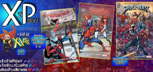 XI4P AU: Renew Your Vows Volumes 3-4 & Spiderverse (2020)!