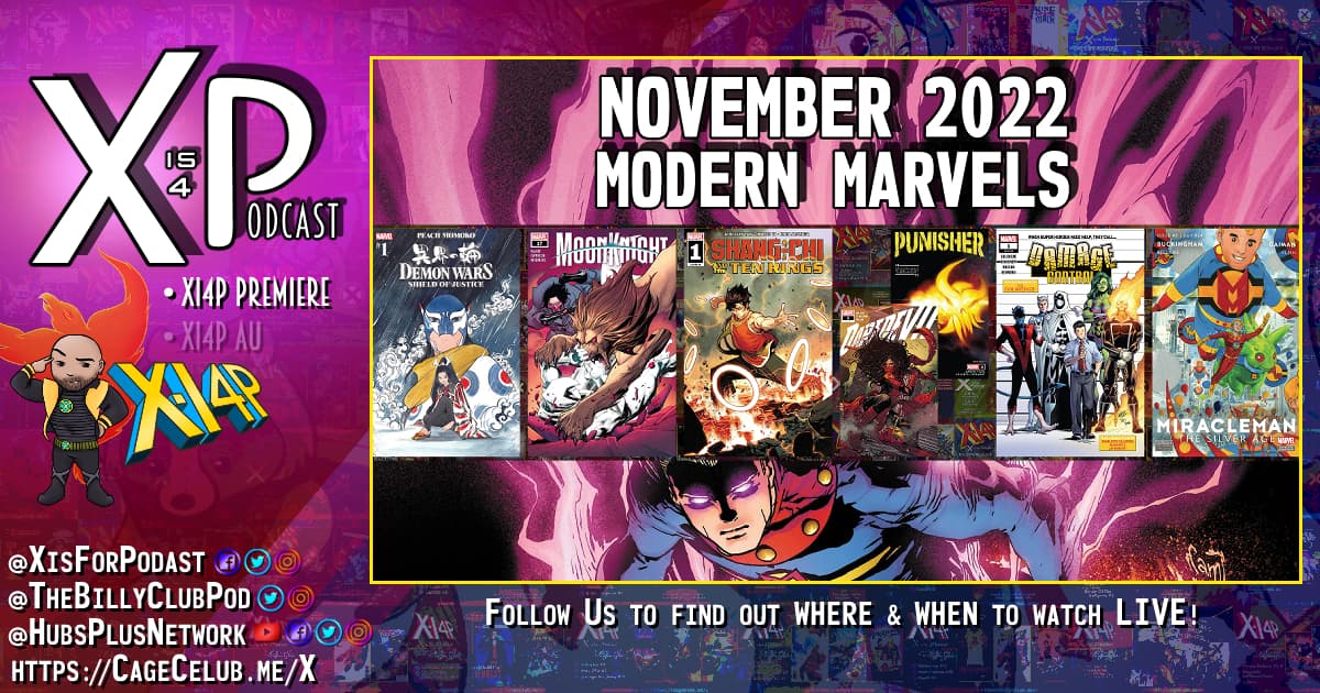 Nov 2022 Modern Marvels Live feat Shield Of Justice, Moon Knight #17, Shang-Chi #1-5, Punisher #8, Daredevil #7, Damage Control #1-5, & Miracleman #2!
