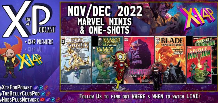 XI4P Live! Gold Goblin #1, Namor: Conquered Shores #1-2, Thanos: Death Notes, Blade: Vampire Nation, & Secret Invasion #1-2!