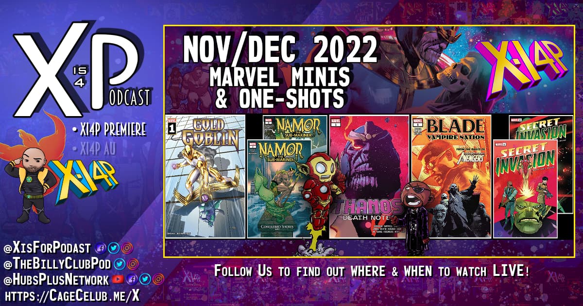 XI4P Live! Gold Goblin #1, Namor: Conquered Shores #1-2, Thanos: Death Notes, Blade: Vampire Nation, & Secret Invasion #1-2!