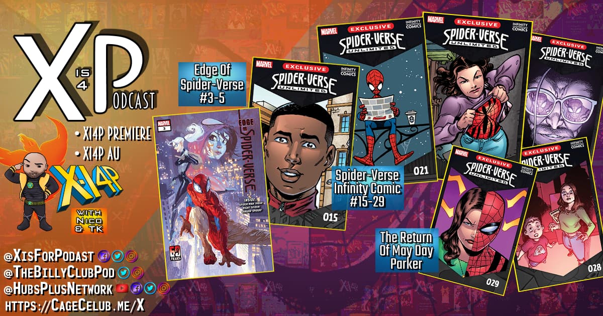Edge Of Spider-Verse #3-5, Spider-Verse Infinity Comic #15-30 & The Return Of May Day Parker