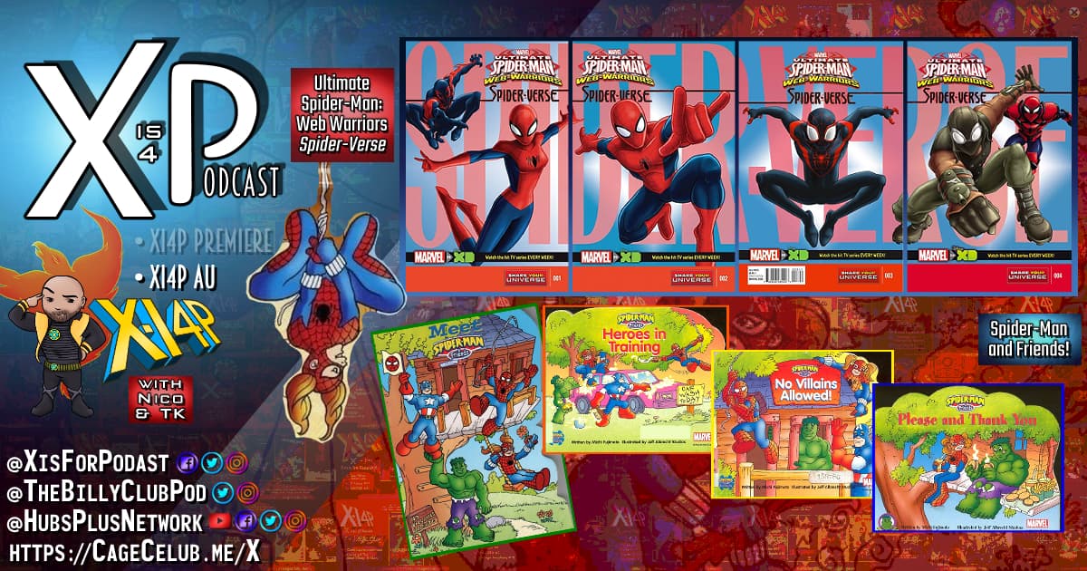 XI4P AU: Ultimate Spider-Man: Web Warriors -- Spider-Verse & Spider-Man & Friends!