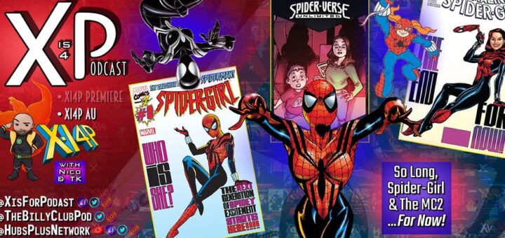 XI4P AU: So Long Spider-Girl & The MC2... For Now!