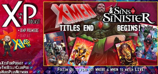 X-Men Titles End & Sins Of Sinister Begins!