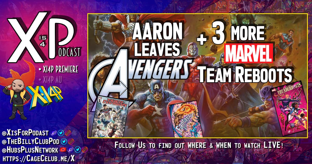 Aaron Leaves Avengers Plus 3 Marvel Team Reboots!