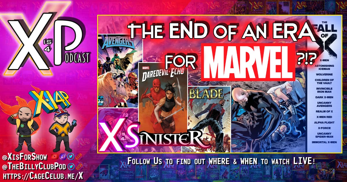 The End of an Era for Marvel? Spring 2023: Big Changes For Avengers, X-Men, Daredevil, & more!