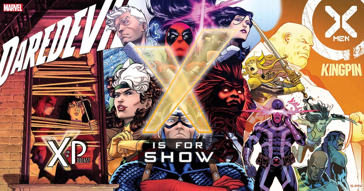 New X-Men Editor, Daredevil’s Last Days, a New Uncanny Avengers, and More!