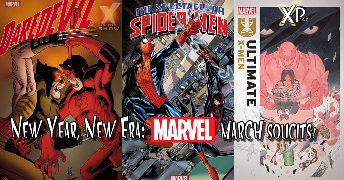 Marvel Comics March Solicits X-Men, Spider-Man, And More!