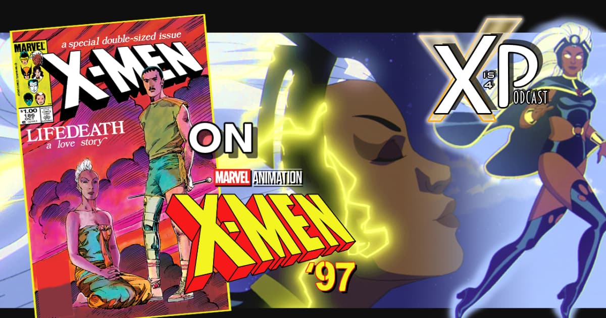 X-Men ‘97 Episode 6 Plus Storm: The Icon!