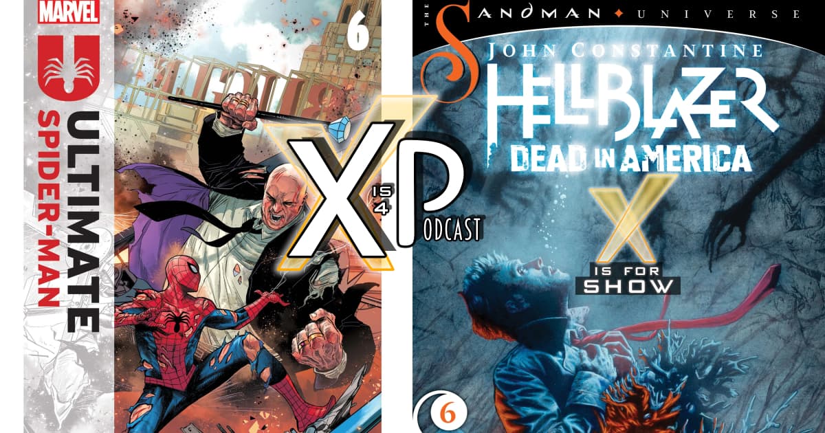 Ultimate Spider-Man #6 (Marvel) & John Constantine: Hellblazer, Dead In America #6 (DC)