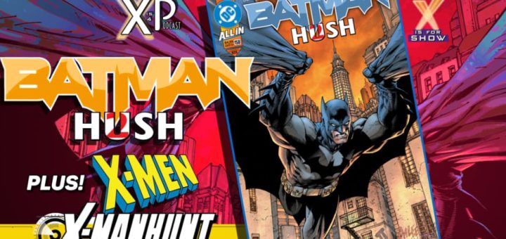 Reviewing Batman 158 - Hush 2 & X-Manhunt!