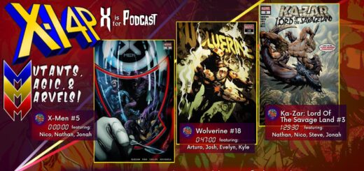 XI4P 270 -- X-Men #5, Wolverine #18, Ka-Zar: Lord Of The Savage Land #3!