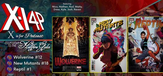 COUNTDOWN TO THE HELLFIRE GALA -- Wolverine 12, New Mutants 18, Reptil 1!