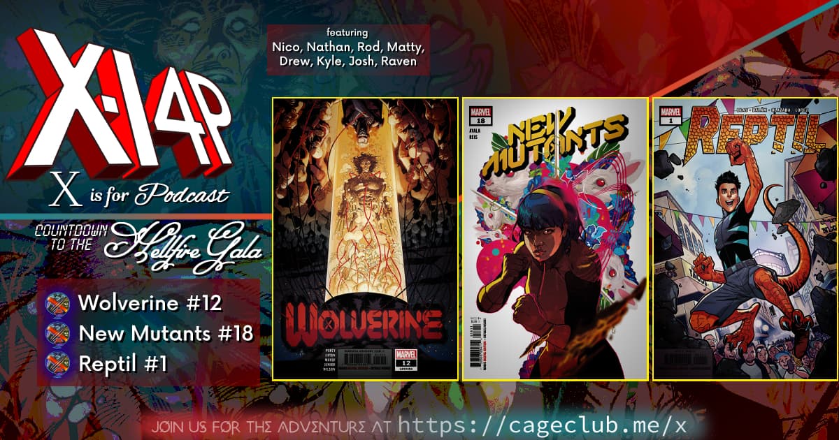 COUNTDOWN TO THE HELLFIRE GALA -- Wolverine 12, New Mutants 18, Reptil 1!