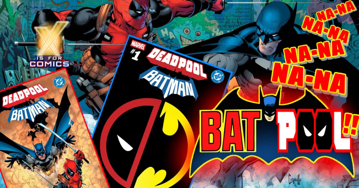 Deadpool / Batman Crossover Review!
