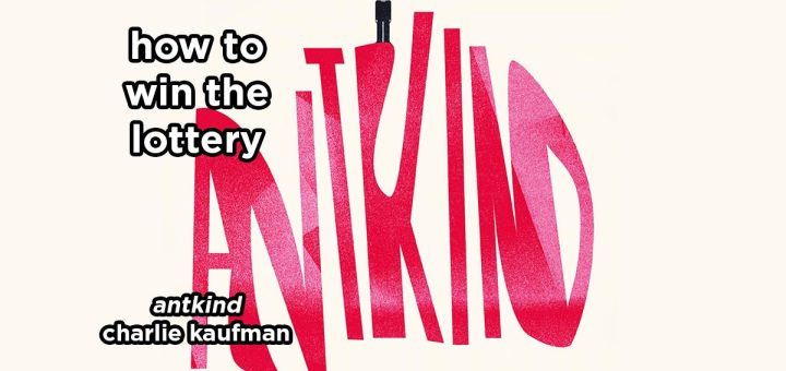 how to win the lottery s21e4 – antkind by charlie kaufman