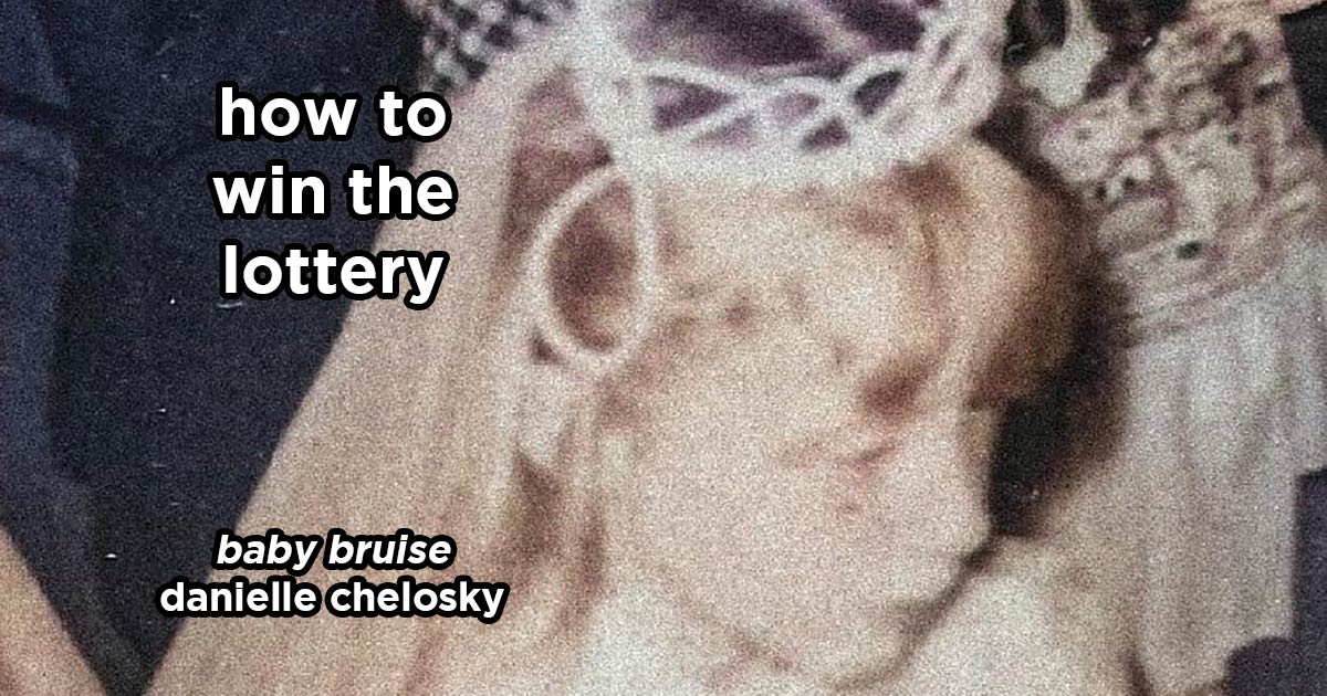 how to win the lottery s15e3 – baby bruise and female loneliness epidemic by danielle chelosky