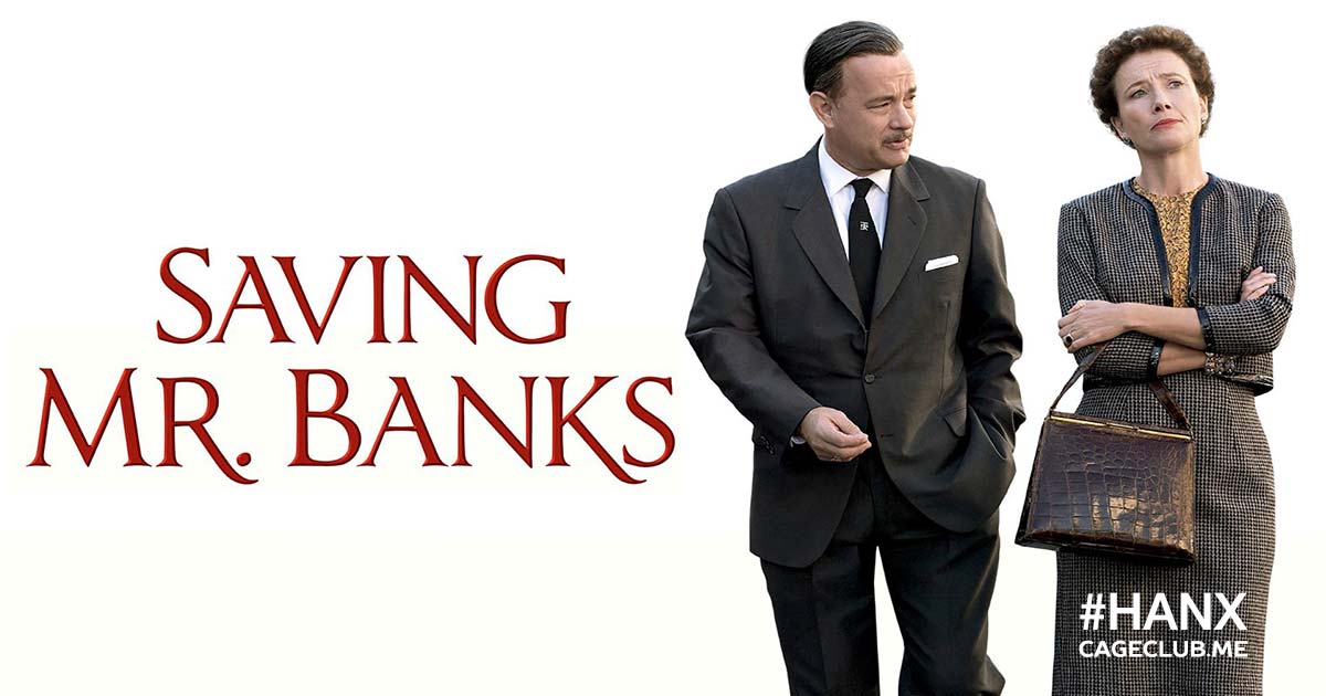#HANX for the Memories #048 – Saving Mr. Banks (2013)