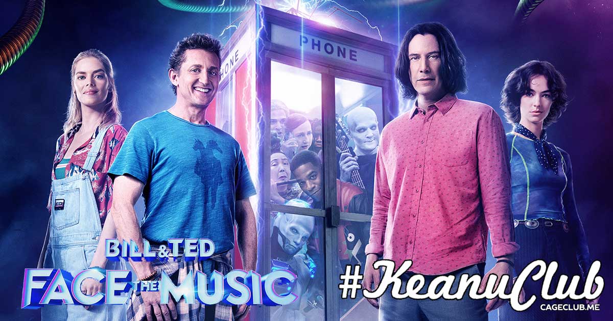 #KeanuClub #082 – Bill & Ted Face the Music (2020)