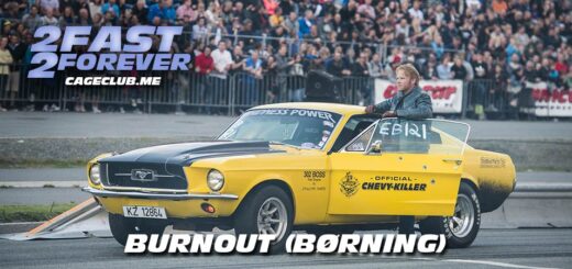 2 Fast 2 Forever #191 – Burnout (Børning) (2014)