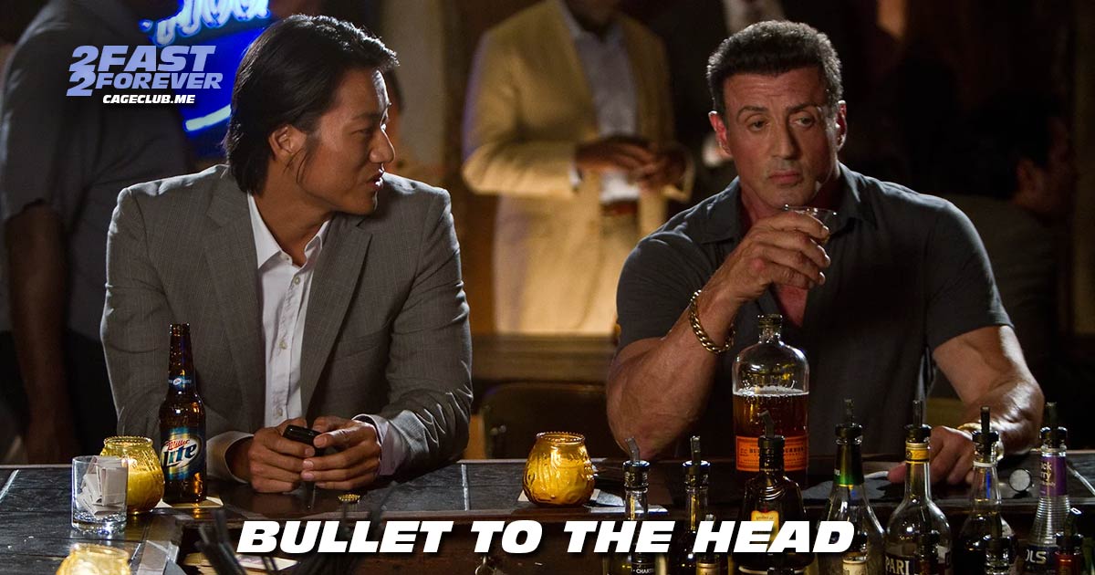 2 Fast 2 Forever #421 – Bullet to the Head (2012)