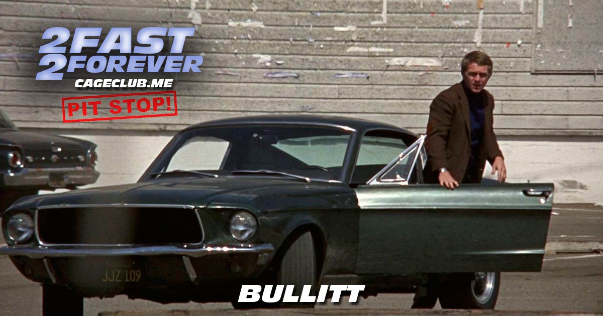 2 Fast 2 Forever #076 – Bullitt (1968)
