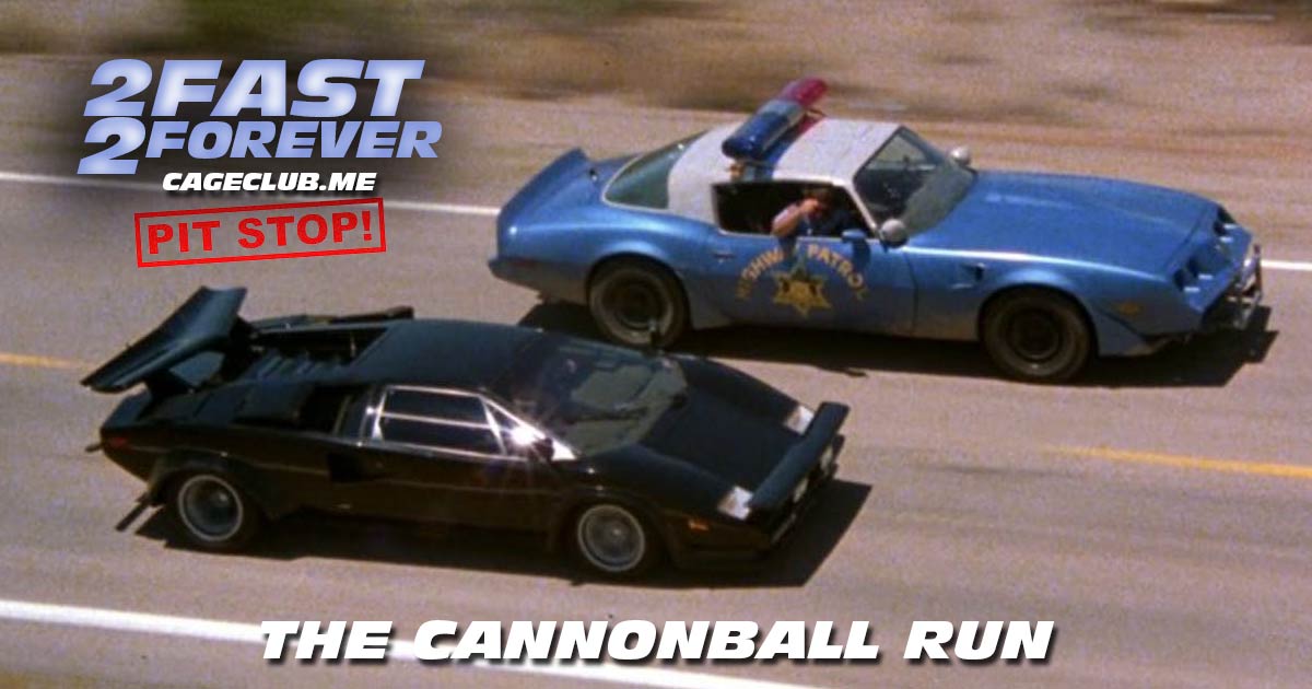 2 Fast 2 Forever #088 – The Cannonball Run (1981)