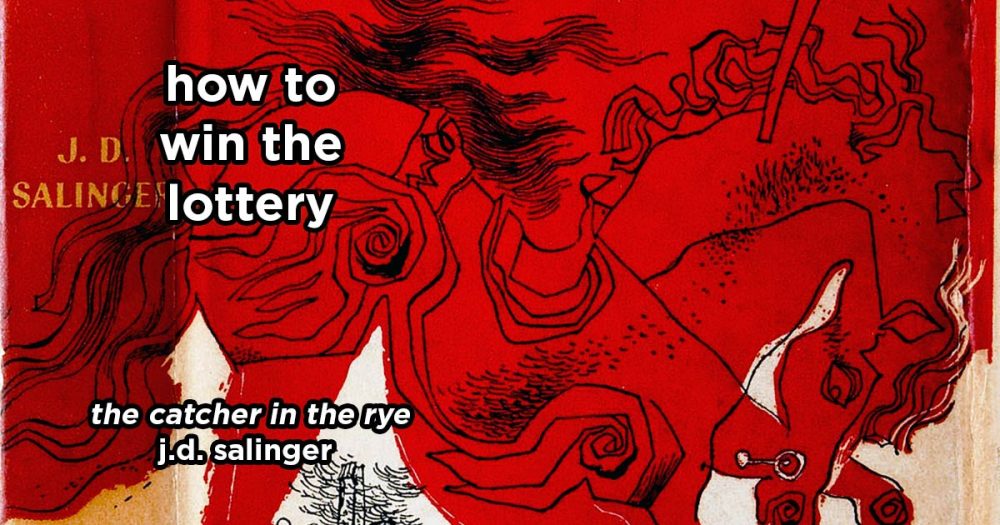 how to win the lottery s21e8 – the catcher in the rye by j.d. salinger