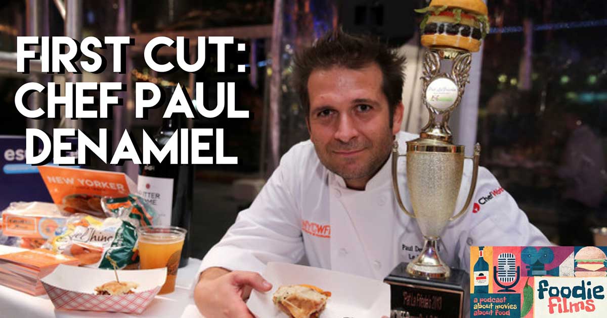First Cut: Chef Paul Denamiel