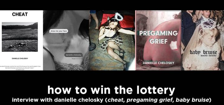 how to win the lottery s15e4 – danielle chelosky interview (author of cheat, show me your face, pregaming grief, baby bruise, female loneliness epidemic)