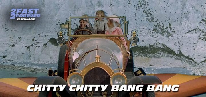 2 Fast 2 Forever #434 – Chitty Chitty Bang Bang (1968)